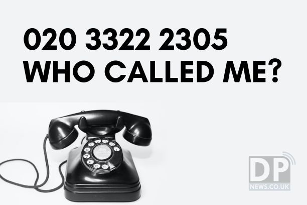 020 3322 2305 who called me