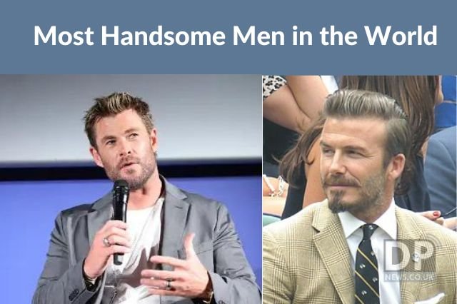 Most Handsome Men in the World